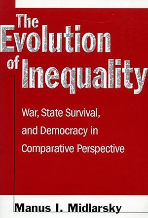 Bild des Verkufers fr The Evolution of Inequality: War, State Survival, and Democracy in Comparative Perspective zum Verkauf von moluna