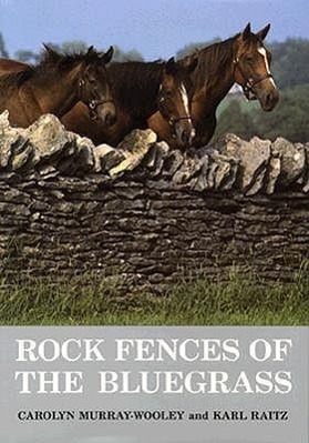 Image du vendeur pour Rock Fences of the Bluegrass mis en vente par moluna