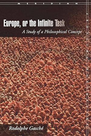 Bild des Verkufers fr Europe, or the Infinite Task: A Study of a Philosophical Concept zum Verkauf von moluna