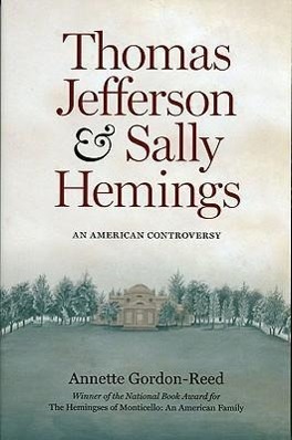 Bild des Verkufers fr Thomas Jefferson and Sally Hemings: An American Controversy zum Verkauf von moluna