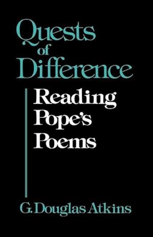 Image du vendeur pour Quests of Difference: Reading Pope\ s Poems mis en vente par moluna