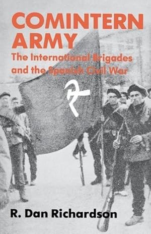 Immagine del venditore per Comintern Army: The International Brigades and the Spanish Civil War venduto da moluna