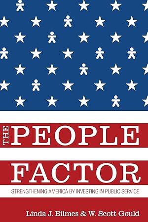 Immagine del venditore per The People Factor: Strengthening America by Investing in Public Service venduto da moluna