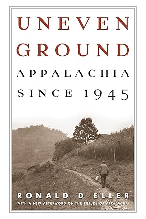 Seller image for Uneven Ground: Appalachia since 1945 for sale by moluna