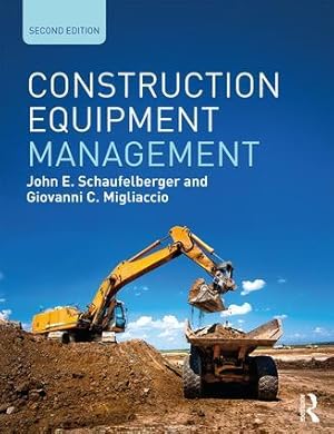 Image du vendeur pour Schaufelberger, J: Construction Equipment Management mis en vente par moluna