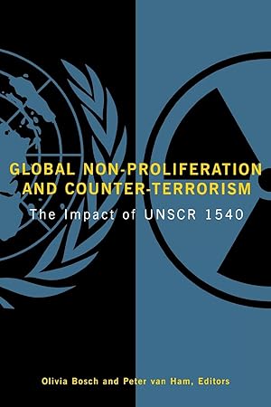 Seller image for Global Non-Proliferation and Counter-Terrorism: The Impact of UNSCR 1540 for sale by moluna