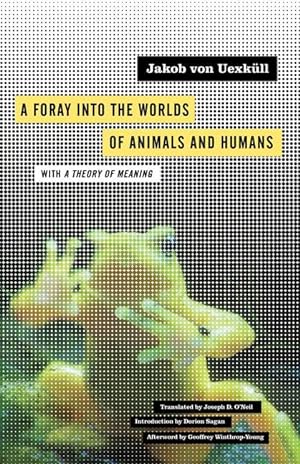 Bild des Verkufers fr A Foray into the Worlds of Animals and Humans zum Verkauf von moluna