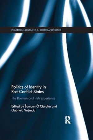 Bild des Verkufers fr Politics of Identity in Post-Conflict States zum Verkauf von moluna