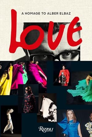 Seller image for Love Brings Love : A Homage to Alber Elbaz for sale by GreatBookPrices