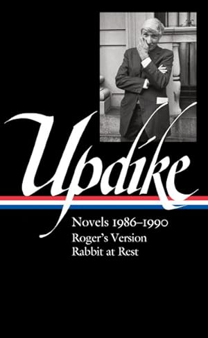 Seller image for John Updike : Novels 1986-1990: Roger's Version / Rabbit at Rest for sale by GreatBookPrices