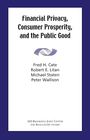 Imagen del vendedor de Financial Privacy, Consumer Prosperity, and the Public Good a la venta por moluna