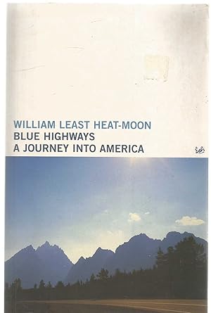Seller image for Blue Highways A Journey Into America for sale by Turn The Page Books