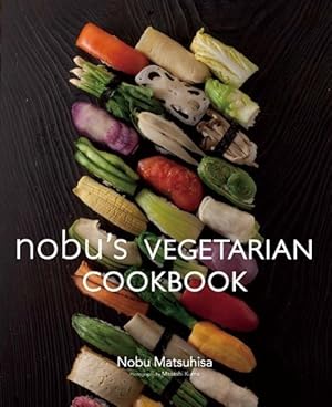 Seller image for nobu s Vegetarian Cookbook for sale by moluna