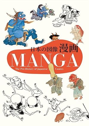 Seller image for MANGA: The Pre-History of Japanese Comics for sale by moluna