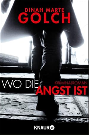 Seller image for Wo die Angst ist: Kriminalroman for sale by Gerald Wollermann