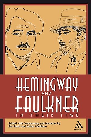 Immagine del venditore per Hemingway and Faulkner in Their Time venduto da moluna