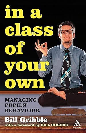 Seller image for In a Class of Your Own: Managing Challenging Behaviour for sale by moluna