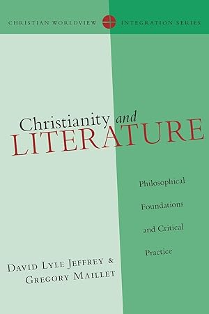 Seller image for Christianity and Literature: Philosophical Foundations and Critical Practice for sale by moluna