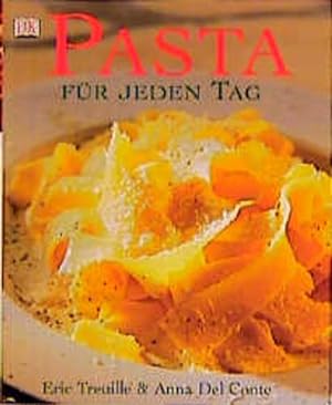 Seller image for Pasta fr jeden Tag for sale by Gerald Wollermann
