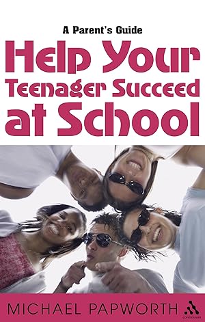Immagine del venditore per Help Your Teenager Succeed at School: A Parent\ s Guide venduto da moluna