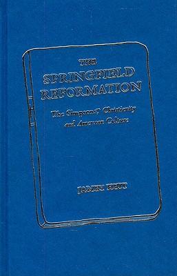 Bild des Verkufers fr Heit, J: The Springfield Reformation zum Verkauf von moluna