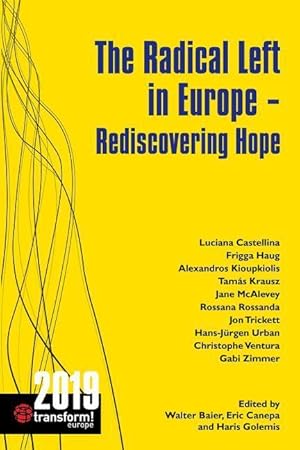 Bild des Verkufers fr The Radical Left in Europe: Rediscovering Hope zum Verkauf von moluna