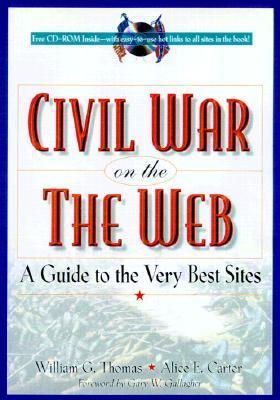 Seller image for The Civil War on the Web: A Guide to the Very Best Sites [With CDROM] for sale by moluna