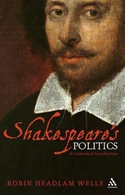 Immagine del venditore per Wells, R: Shakespeare\ s Politics venduto da moluna