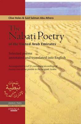 Image du vendeur pour The Nabati Poetry of the United Arab Emirates: Selected Poems, Annotated and Translated Into English [With CD (Audio)] mis en vente par moluna