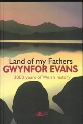 Bild des Verkufers fr Land of My Fathers - 2000 Years of Welsh History zum Verkauf von moluna