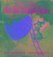 Bild des Verkufers fr The Little Mouse, the Red Ripe Strawberry, and the Big Hungry Bear zum Verkauf von moluna