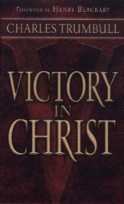Bild des Verkufers fr Victory in Christ: Dead Unto Sin and Alive Unto God zum Verkauf von moluna