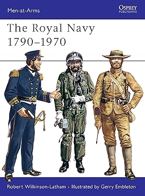 Seller image for Wilkinson-Latham, R: The Royal Navy, 1790-1970 for sale by moluna