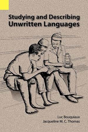 Image du vendeur pour Studying and Describing Unwritten Languages mis en vente par moluna