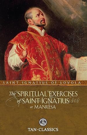 Bild des Verkufers fr The Spiritual Exercises of Saint Ignatius or Manresa zum Verkauf von moluna
