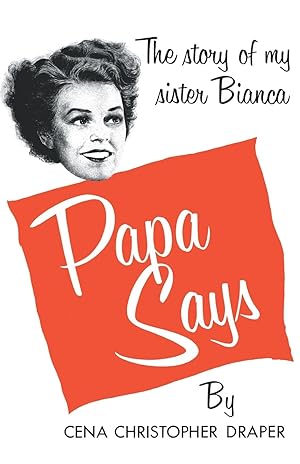 Seller image for Papa Says: The Story of My Sister Bianca for sale by moluna