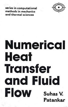 Imagen del vendedor de Patankar, S: Numerical Heat Transfer and Fluid Flow a la venta por moluna
