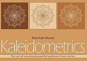 Seller image for Kaleidometrics: The Art of Making Beautiful Patterns from Circles for sale by moluna