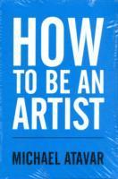Bild des Verkufers fr How to be an Artist zum Verkauf von moluna