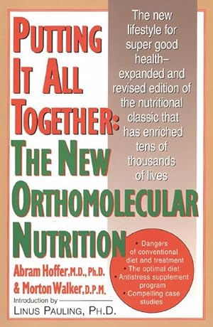 Bild des Verkufers fr Putting It All Together: The New Orthomolecular Nutrition zum Verkauf von moluna