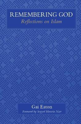 Image du vendeur pour Remembering God: Reflections on Islam mis en vente par moluna