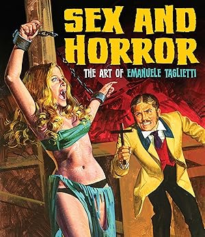 Bild des Verkufers fr Sex And Horror: The Art Of Emanuele Taglietti zum Verkauf von moluna