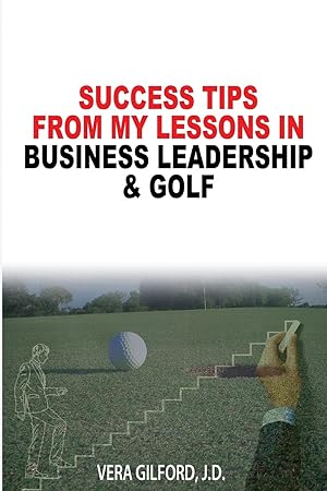 Seller image for Success Tips From My Lessons In Business Leadership & Golf for sale by moluna