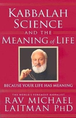 Immagine del venditore per Kabbalah, Science & the Meaning of Life venduto da moluna