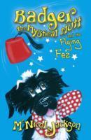 Bild des Verkufers fr Badger the Mystical Mutt and the Flying Fez zum Verkauf von moluna