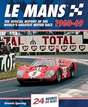 Bild des Verkufers fr Le Mans 1960-69: The Official History of the World\ s Greatest Motor Race zum Verkauf von moluna