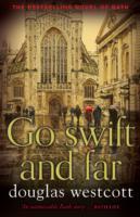 Bild des Verkufers fr Go Swift and Far - a Novel of Bath zum Verkauf von moluna