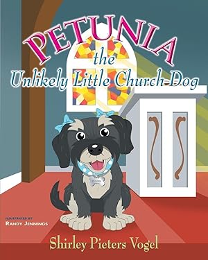 Immagine del venditore per Petunia the Unlikely Little Church Dog venduto da moluna