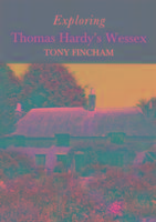 Seller image for Exploring Thomas Hardy\ s Wessex for sale by moluna