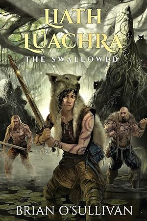 Seller image for Liath Luachra: The Swallowed for sale by moluna